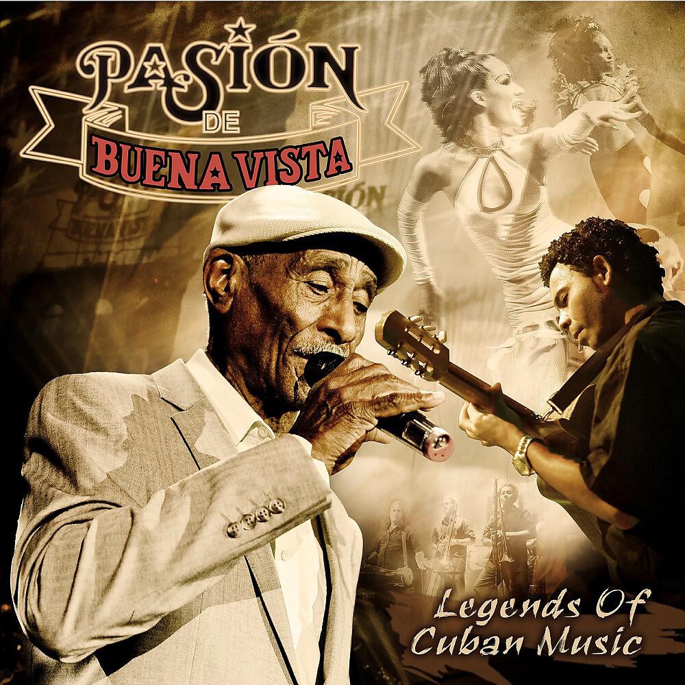 Pasión De Buena Vista - Son de la Loma