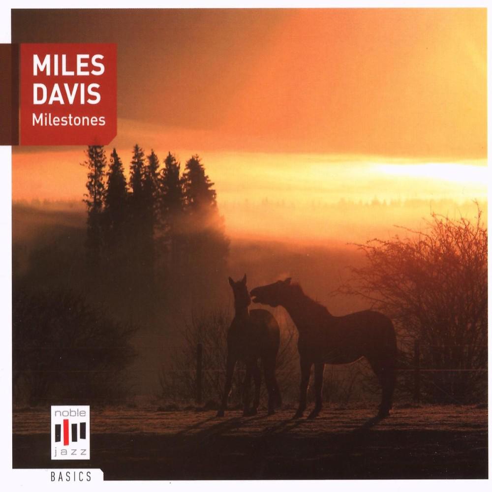Постер альбома Miles Davis: Milestones