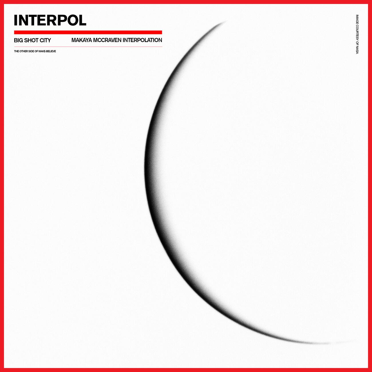 Interpol - Big Shot City (Makaya McCraven Interpolation)