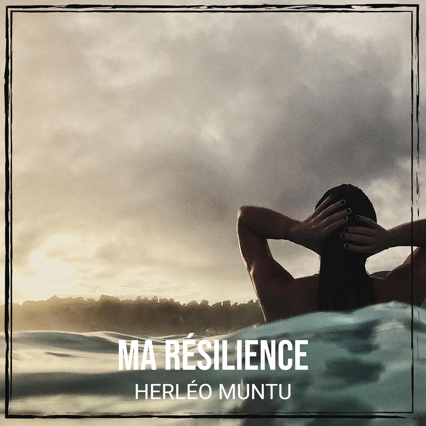 Постер альбома Ma résilience