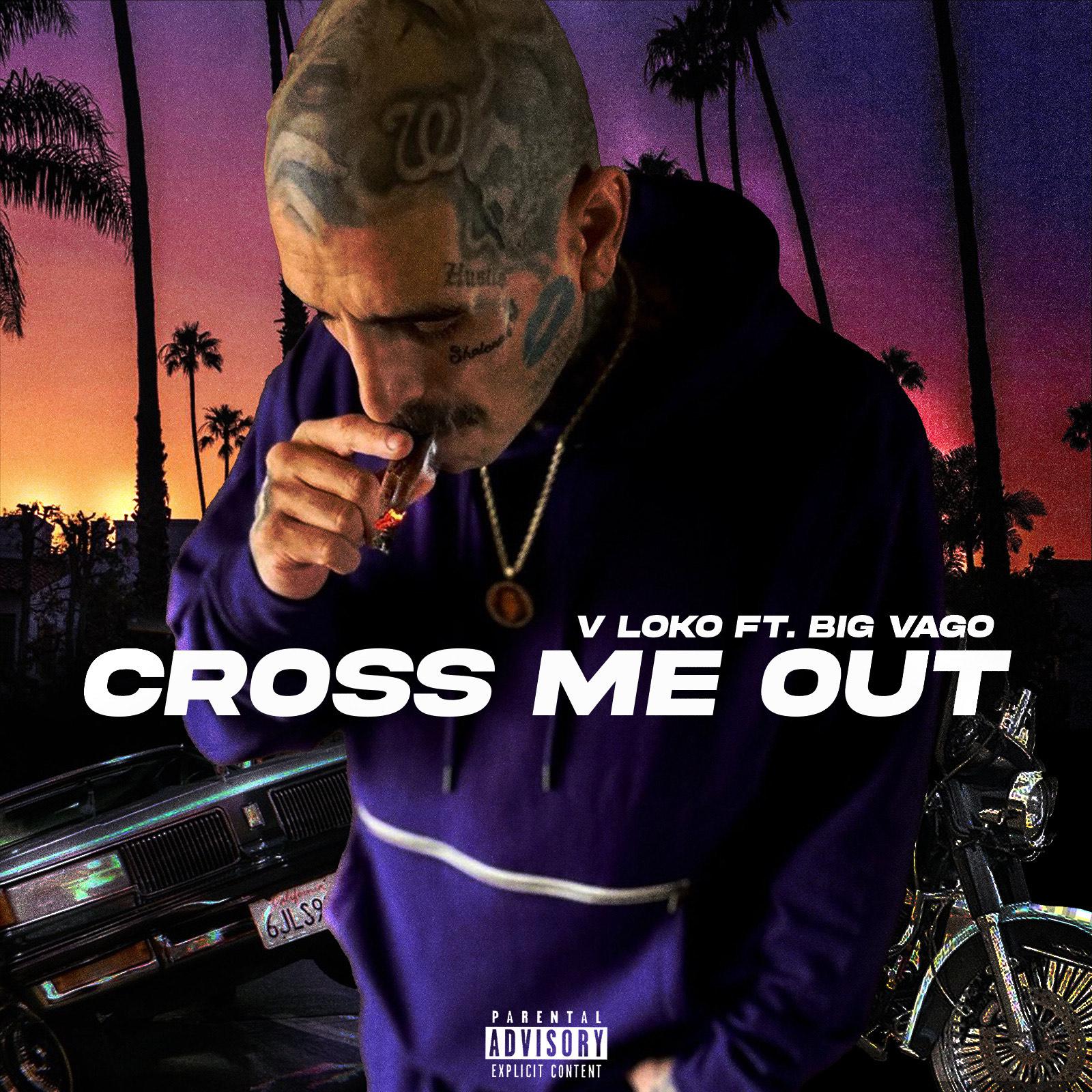 Постер альбома Cross Me Out (feat. Big Vago)