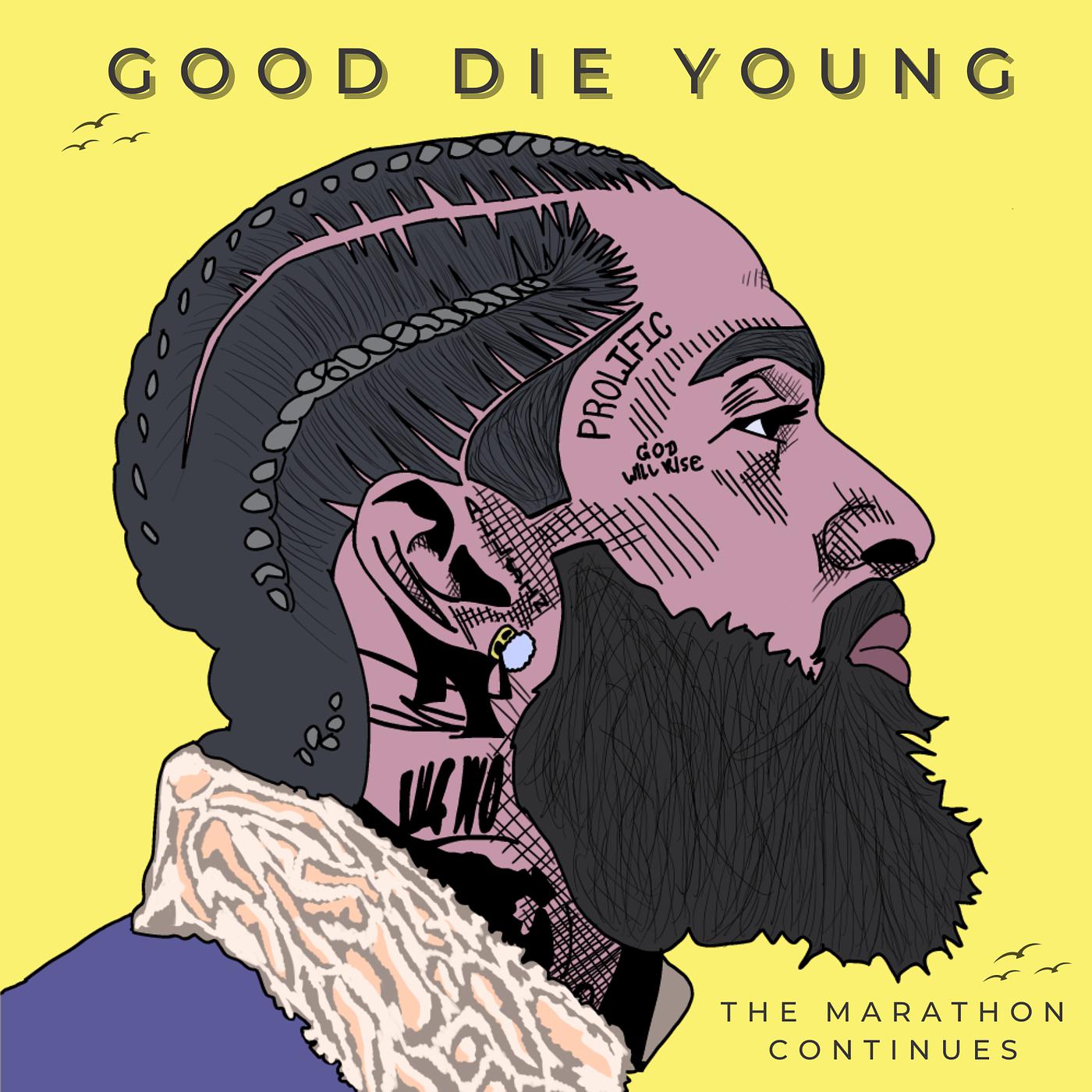 Постер альбома Good Die Young (The Marathon Continues)