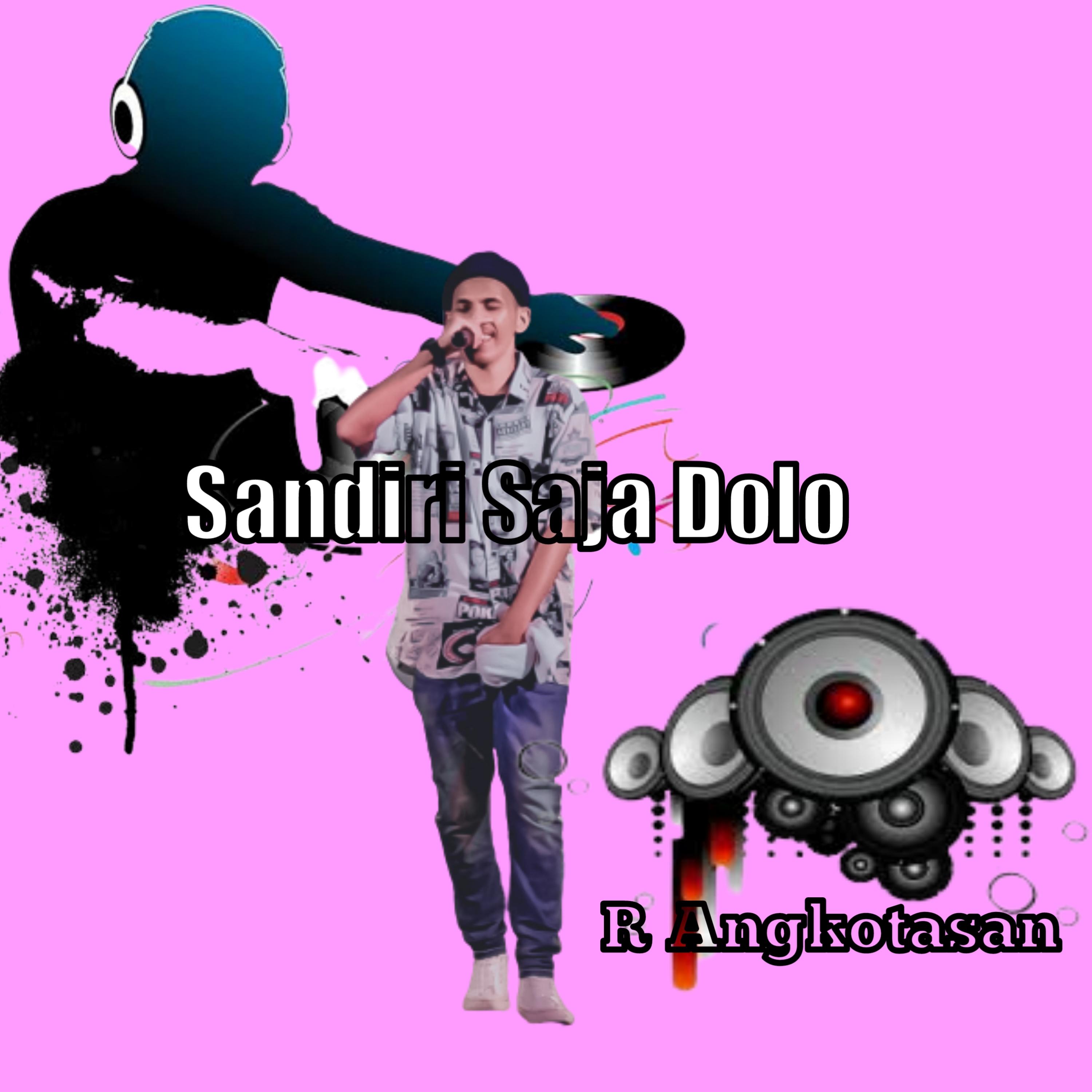 Постер альбома Sandiri Saja Dolo