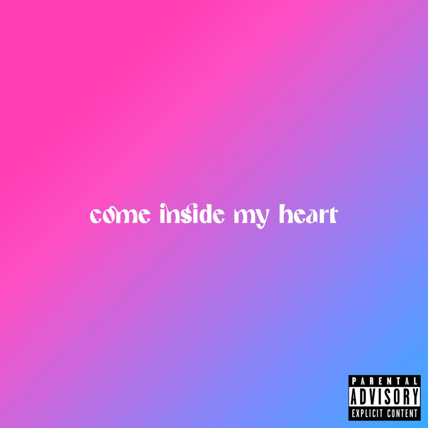 Постер альбома Come Inside My Heart