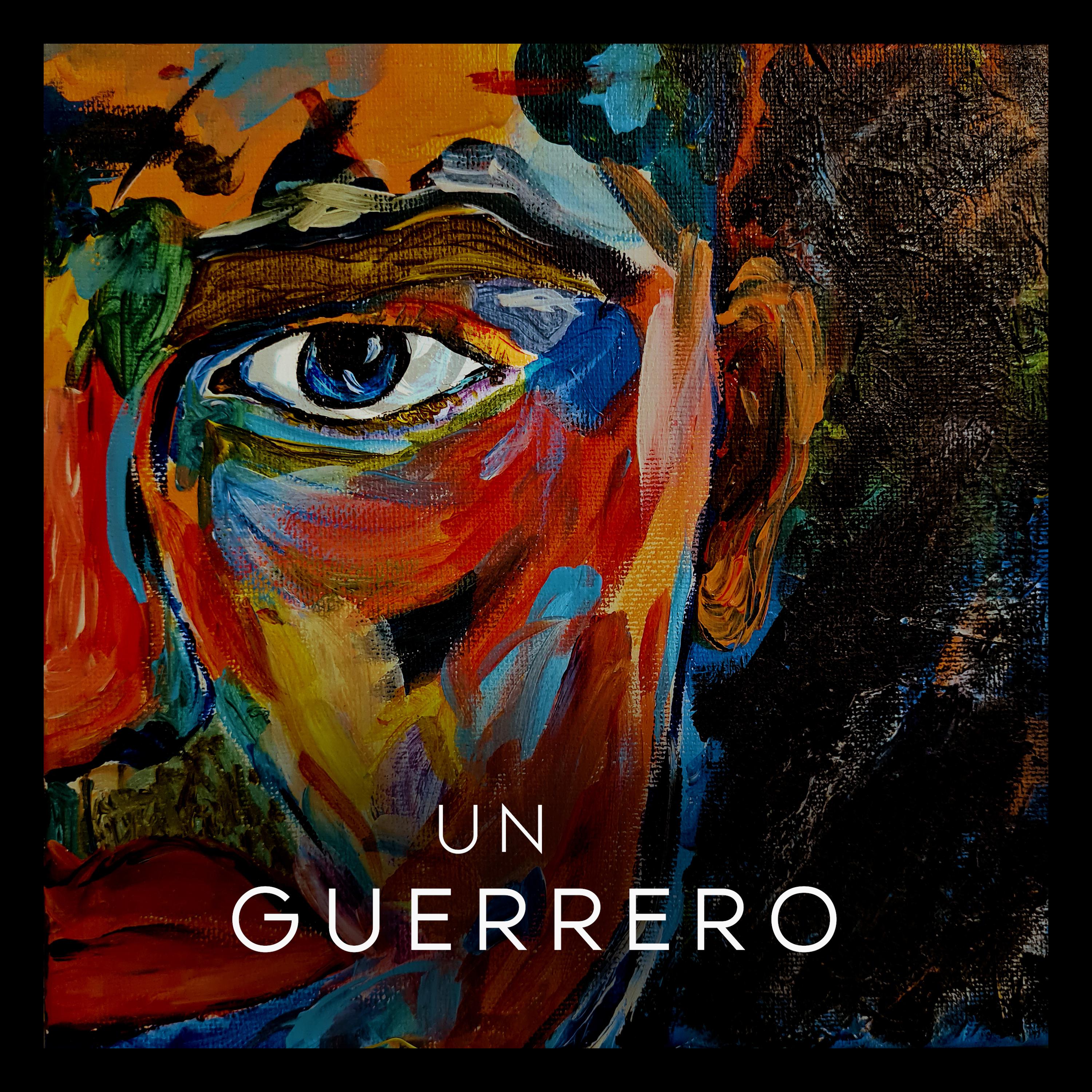 Постер альбома Un Guerrero