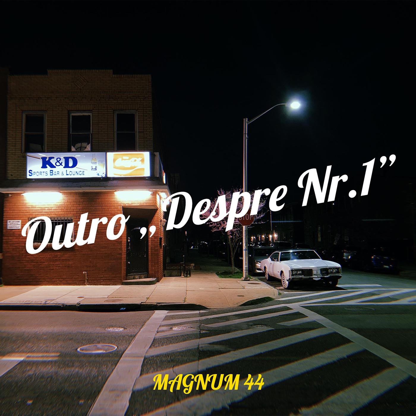 Постер альбома Outro „Despre Nr.1”