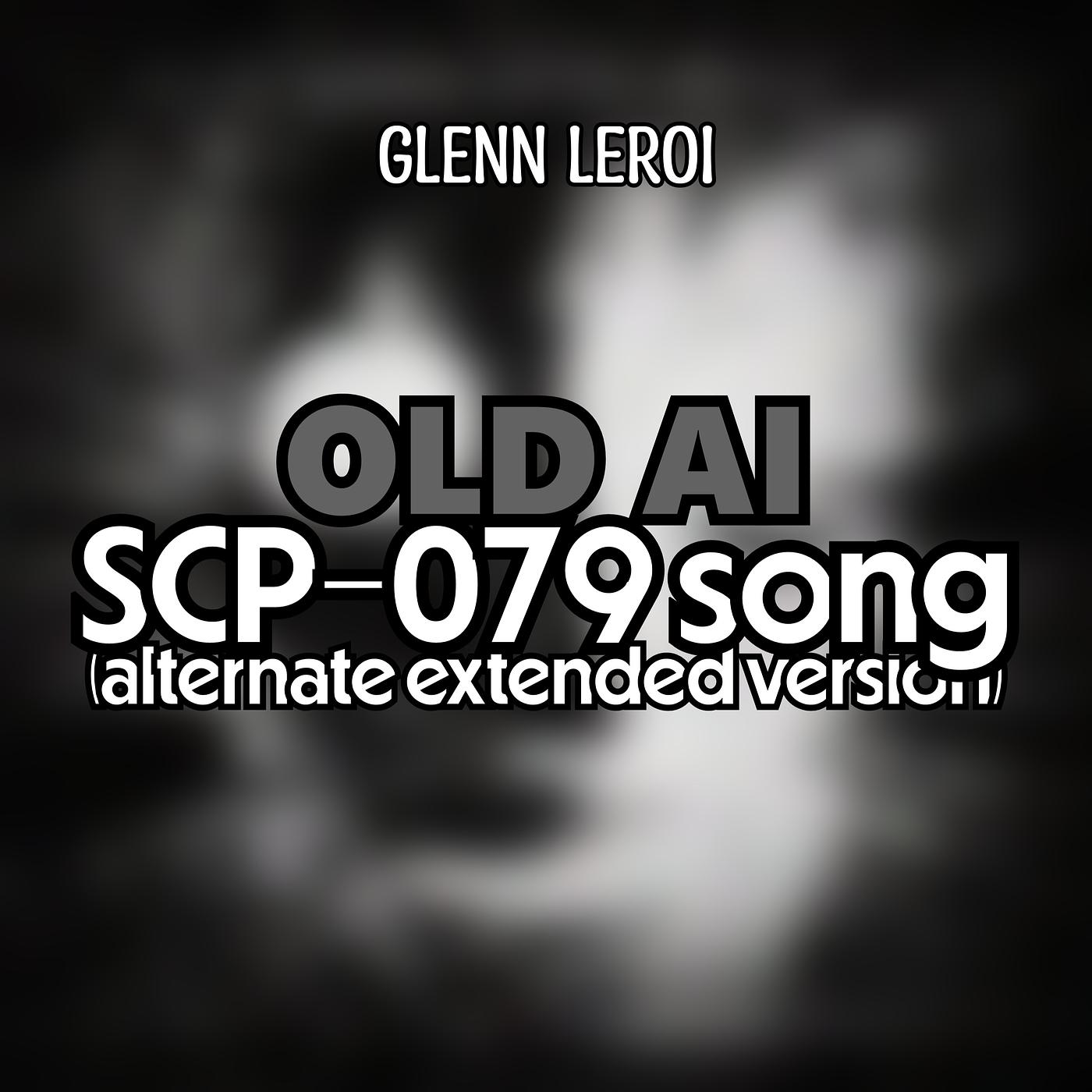 Постер альбома Old Ai (Scp-079 Song) (Alternate Extended Version)