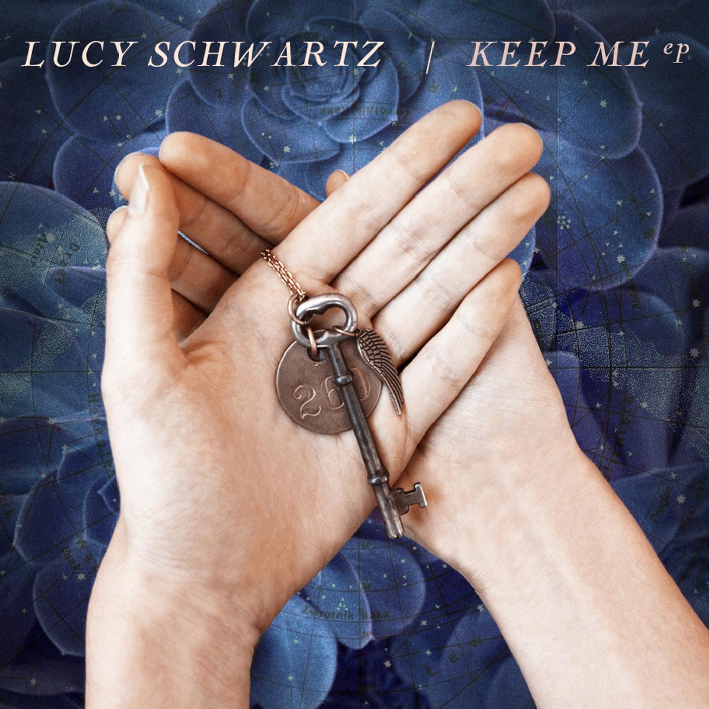 Lucy Schwartz - Keep Me