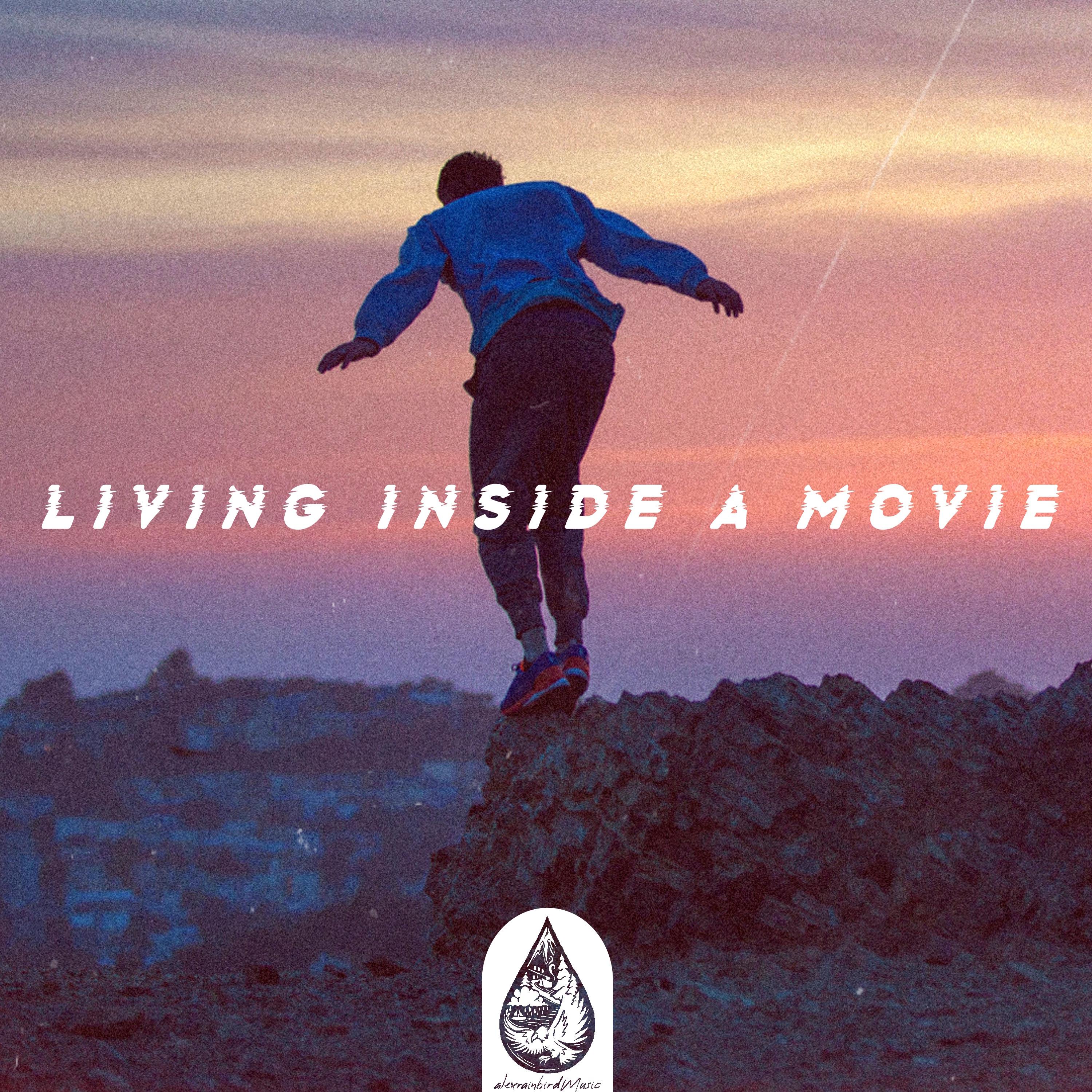 Постер альбома Living Inside a Movie