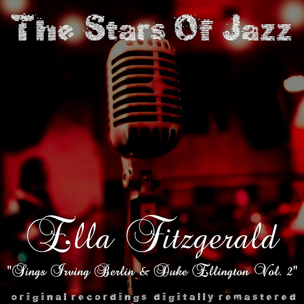 Постер альбома The Stars of Jazz: Sings the Irving Berlin & Duke Ellington Song Books, Vol. 2