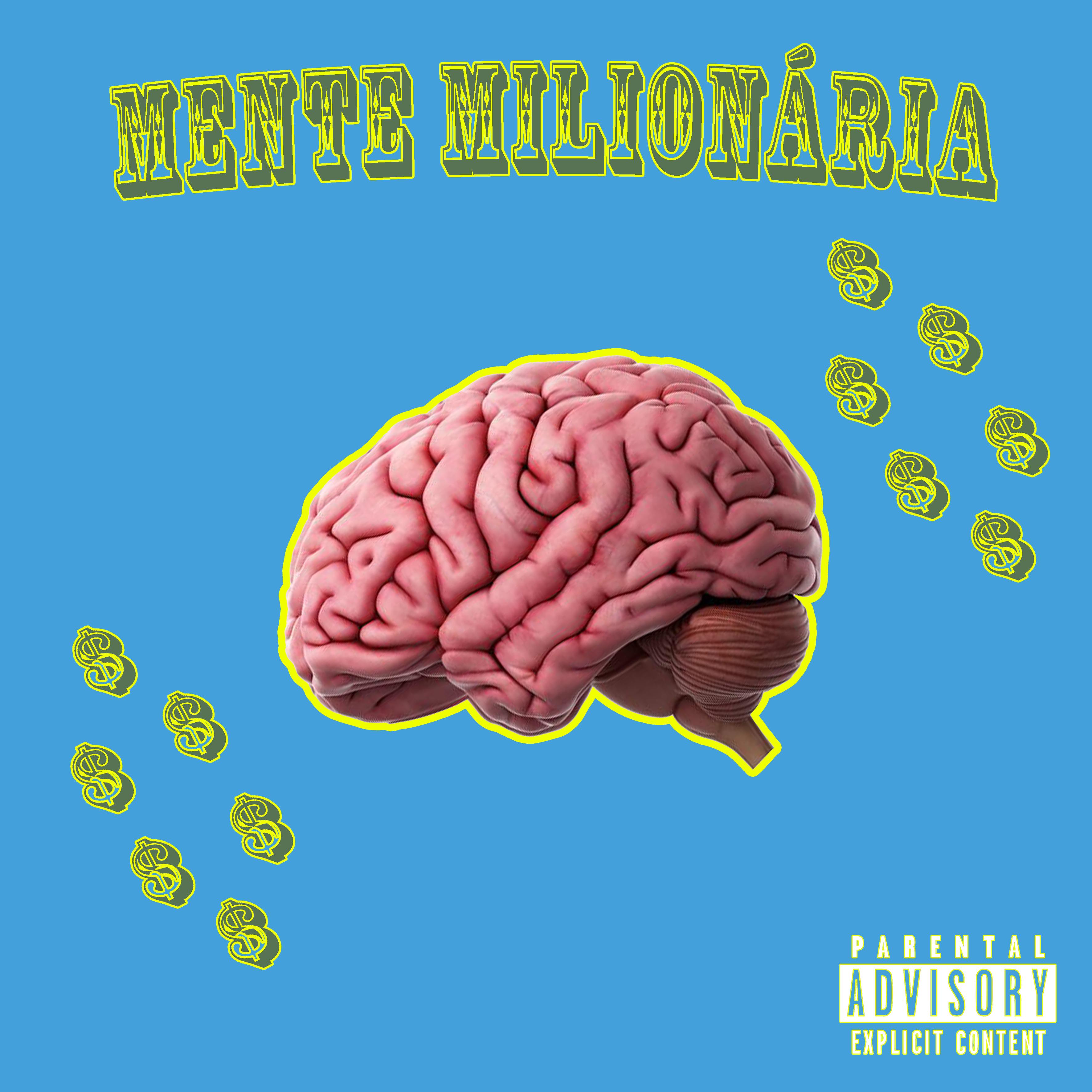 Постер альбома Mente Milionária
