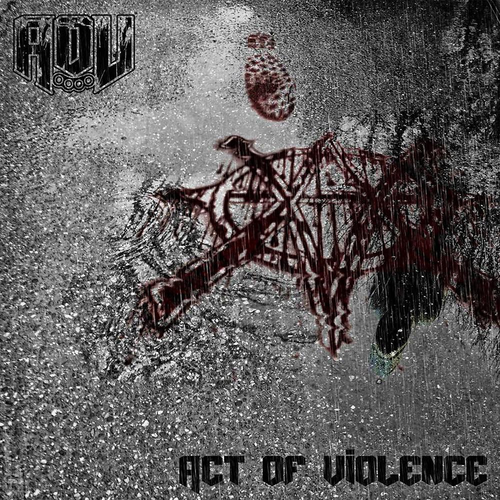 Постер альбома Act of Violence