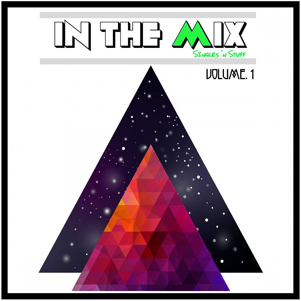 Постер альбома In the Mix: Singles 'n Stuff, Vol. 1