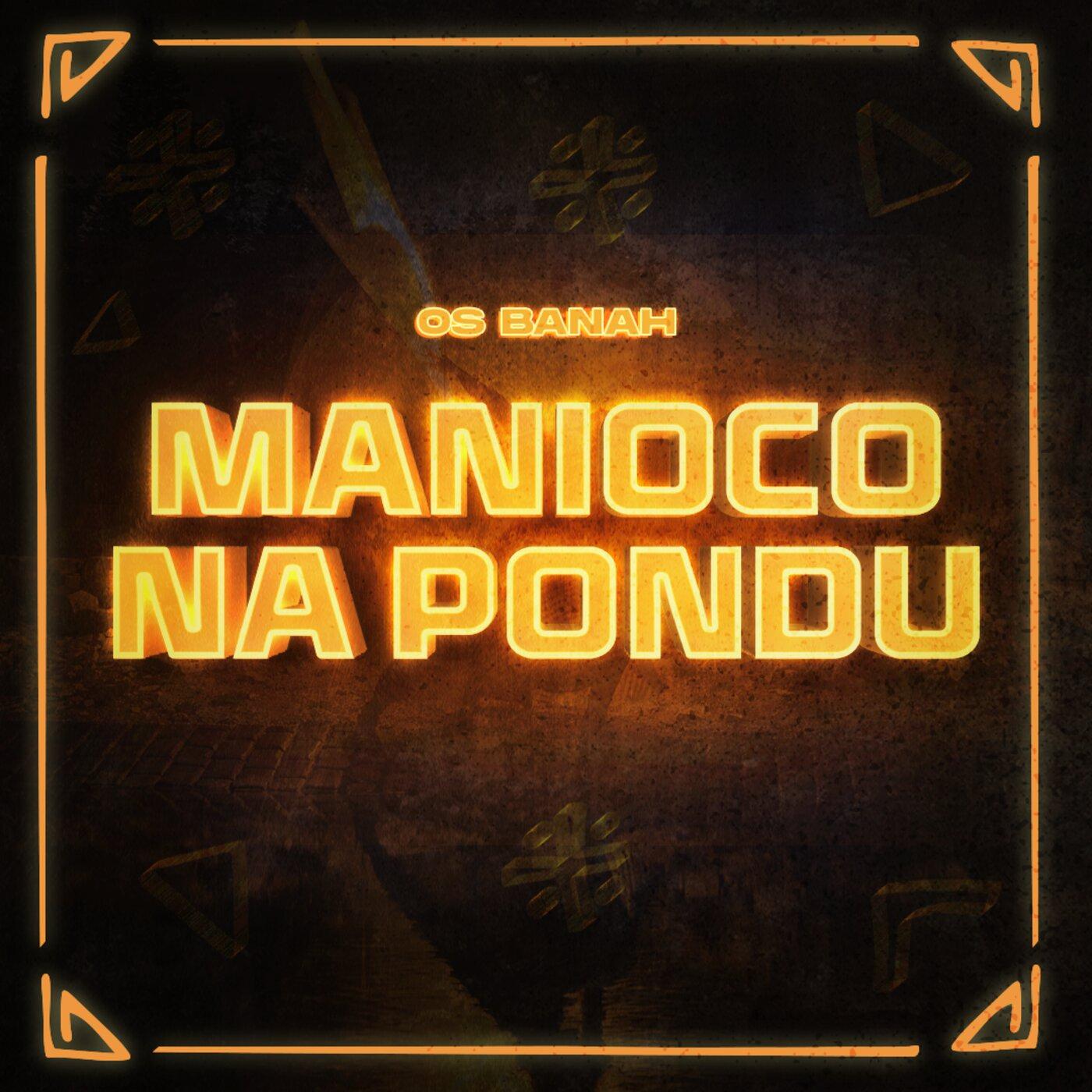 Постер альбома Manioco na pondu