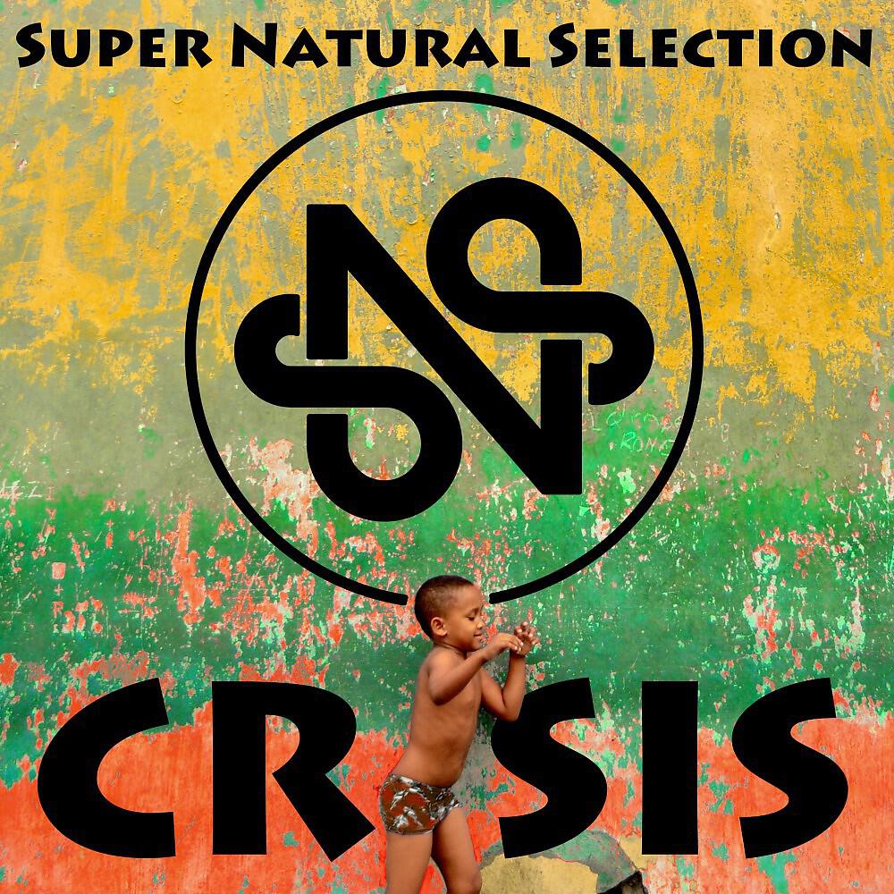 Super Natural Selection - Crisis (Raggahouse Clubmix)