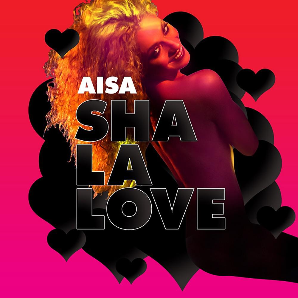 Постер альбома Sha La Love