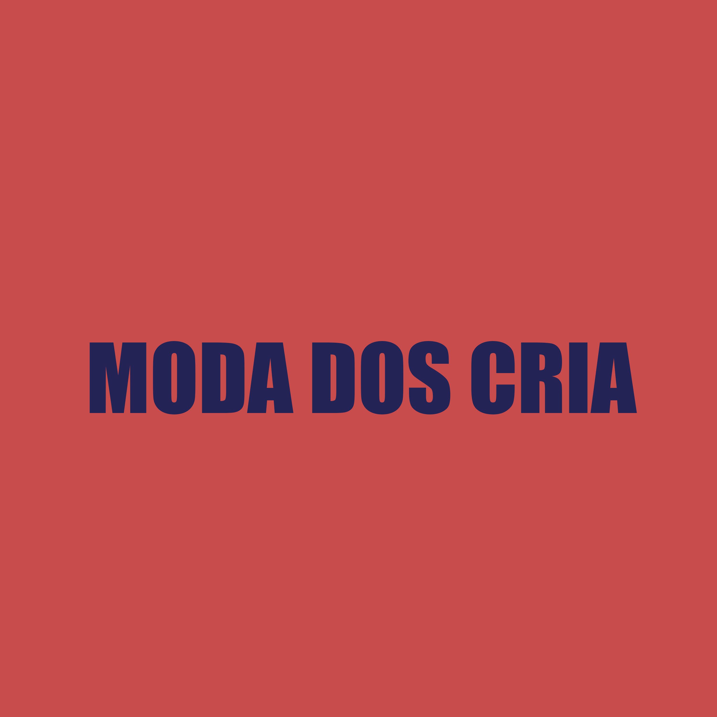 Постер альбома Moda dos Cria