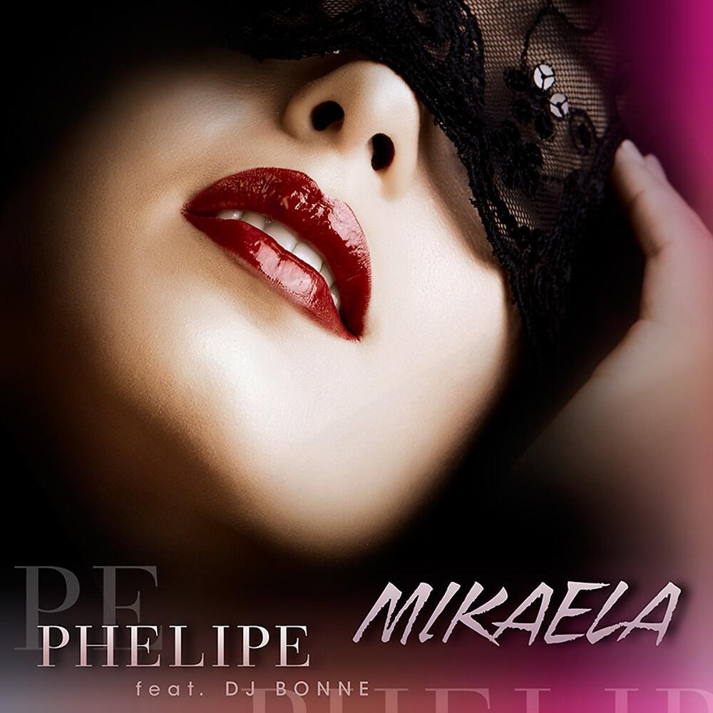 Phelipe - Mikaela (Adi Perez Remix)