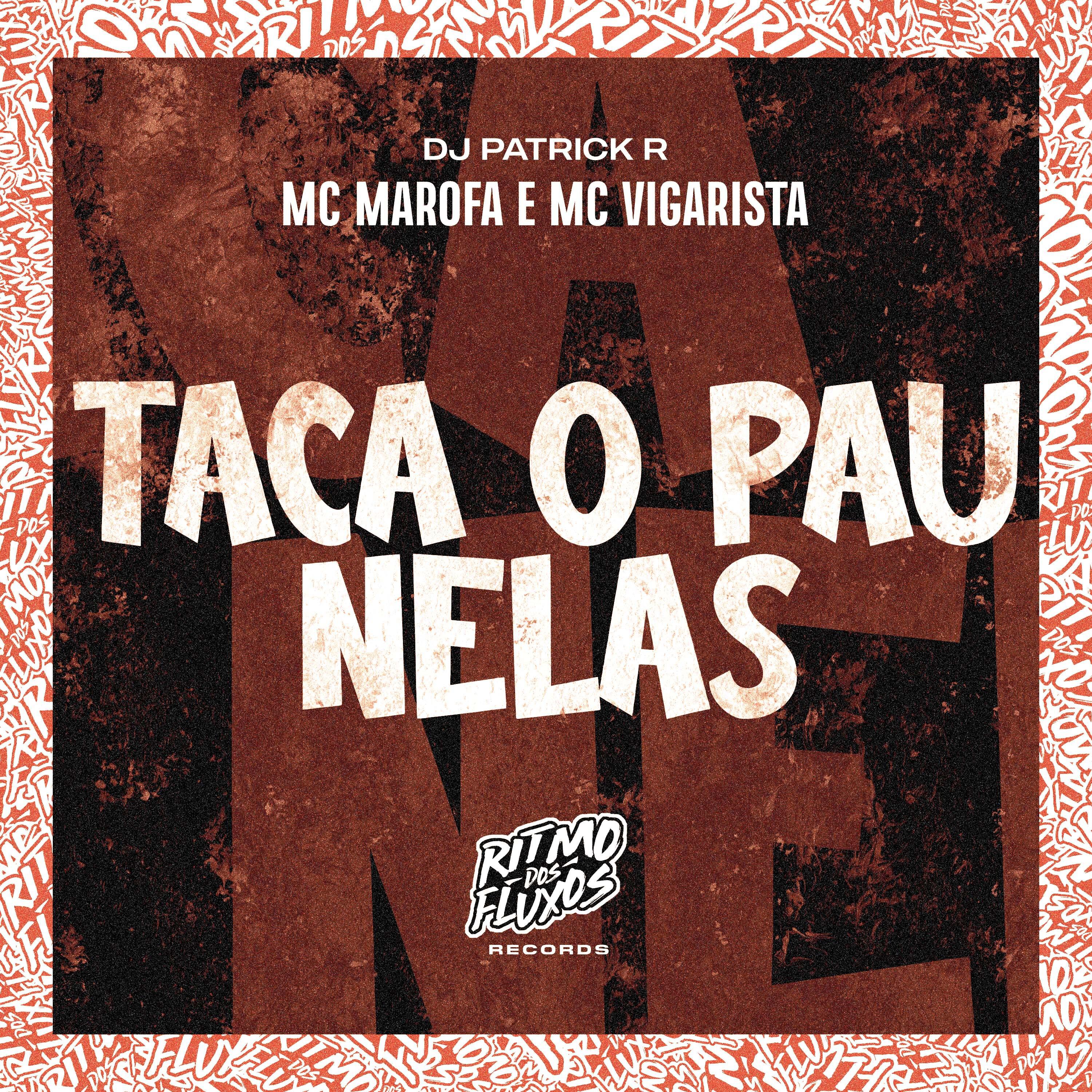 Постер альбома Taca o Pau Nelas