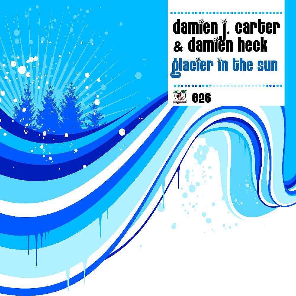 Damien J. Carter & Damien Heck - Glacier In The Sun (Caspi & Good Dub)