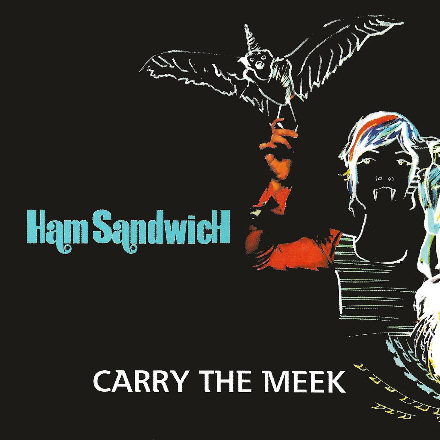 Постер альбома Carry the Meek
