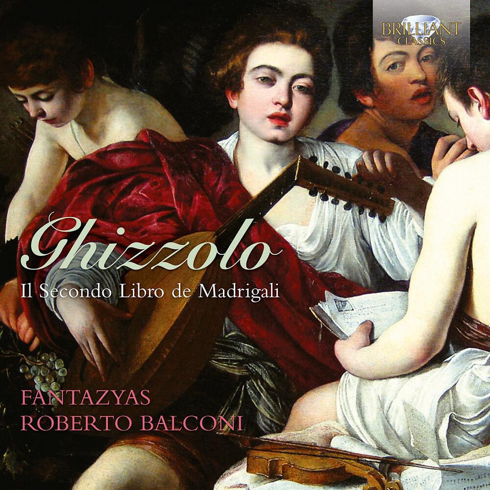 Fantazyas & Roberto Balconi - Madrigals, Book II: XX. Aria romanesca. Poiché, donna, è pur vero