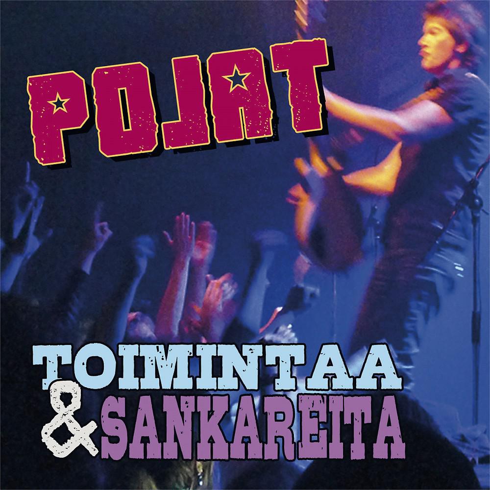 Постер альбома Toimintaa & Sankareita