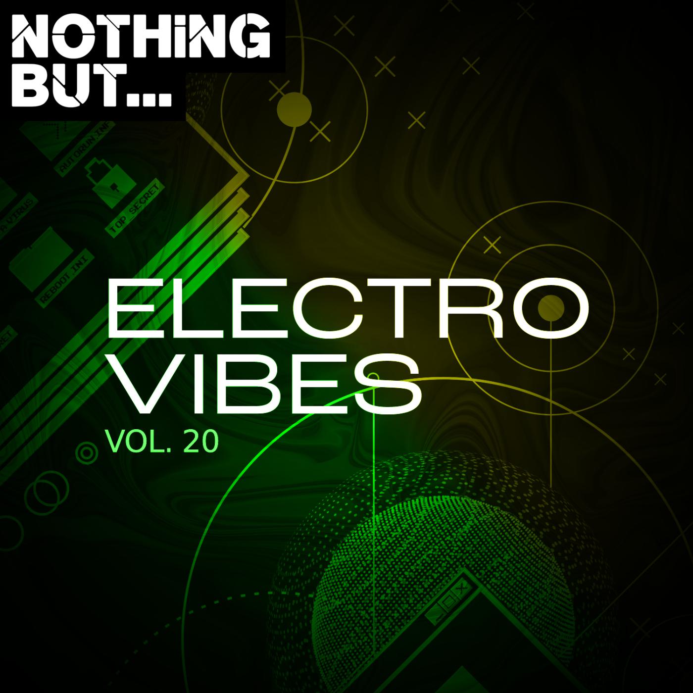 Постер альбома Nothing But... Electro Vibes, Vol. 20