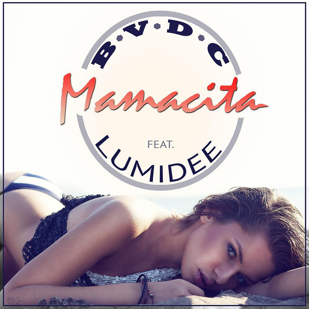 BVDC - Mamacita (Extended Mix)