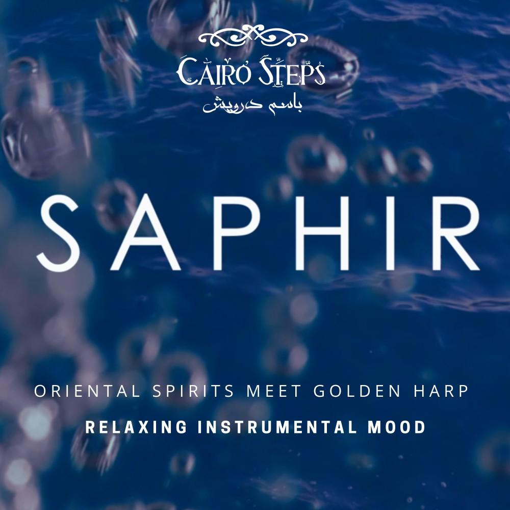 Постер альбома Saphir - Oriental Spirits Meet Golden Harp (Relaxing Instrumental Mood)