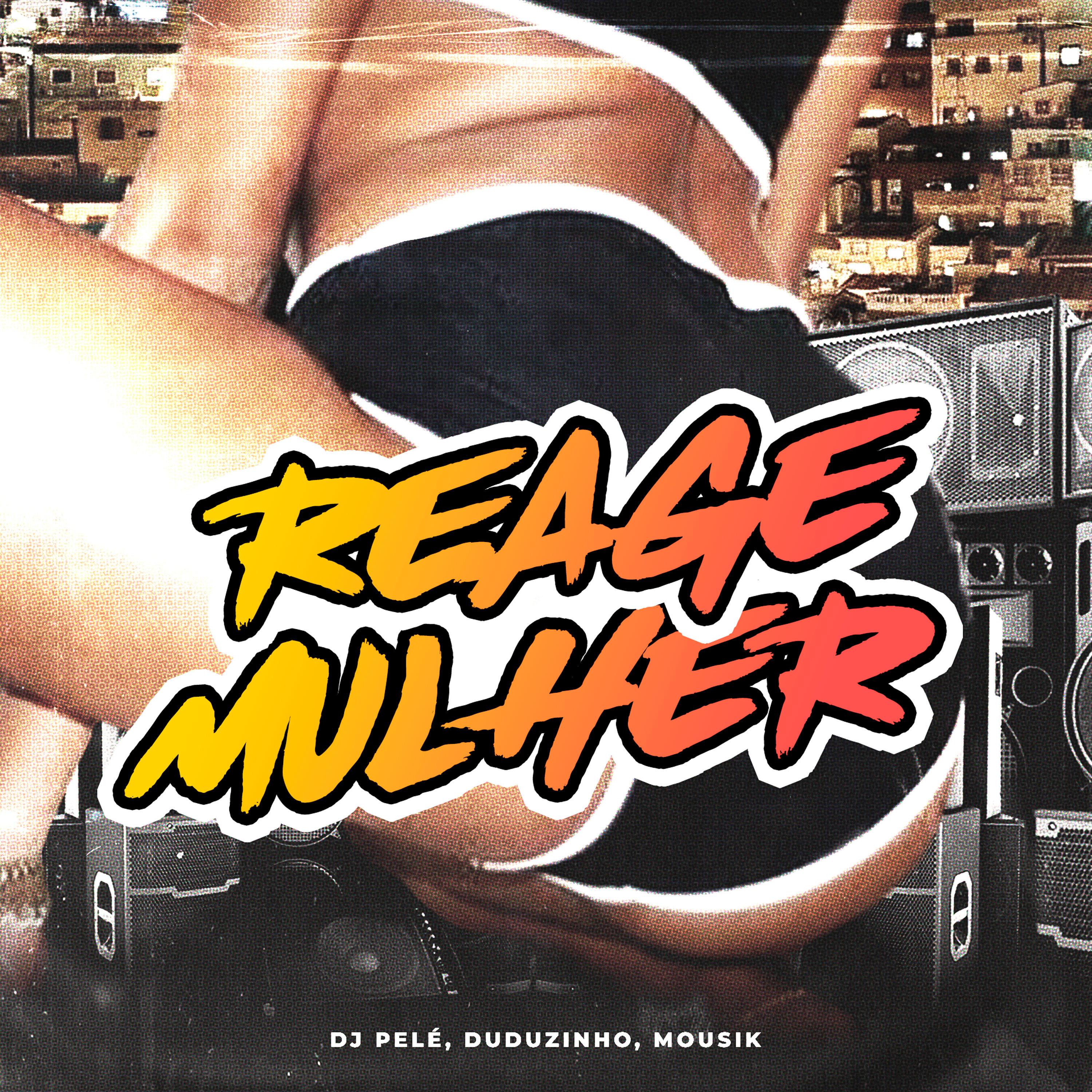 Постер альбома Reage Mulher