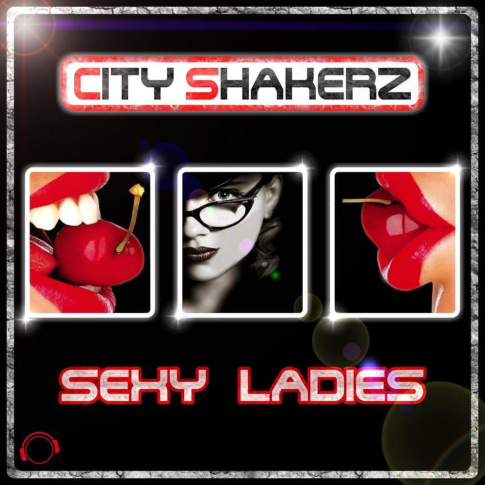 City Shakerz - Sexy Ladies (Alva Edison Remix)