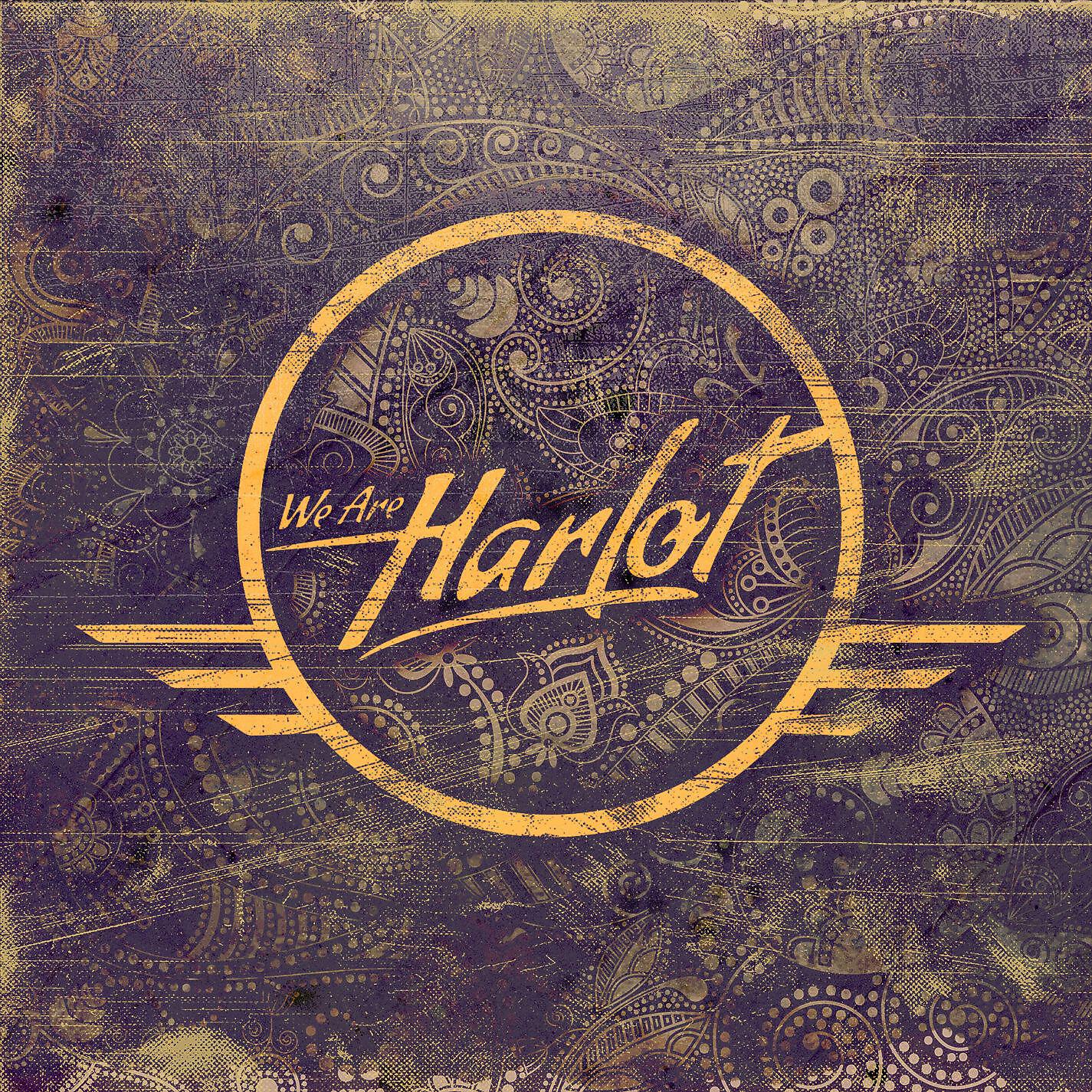 We Are Harlot - Never Turn Back