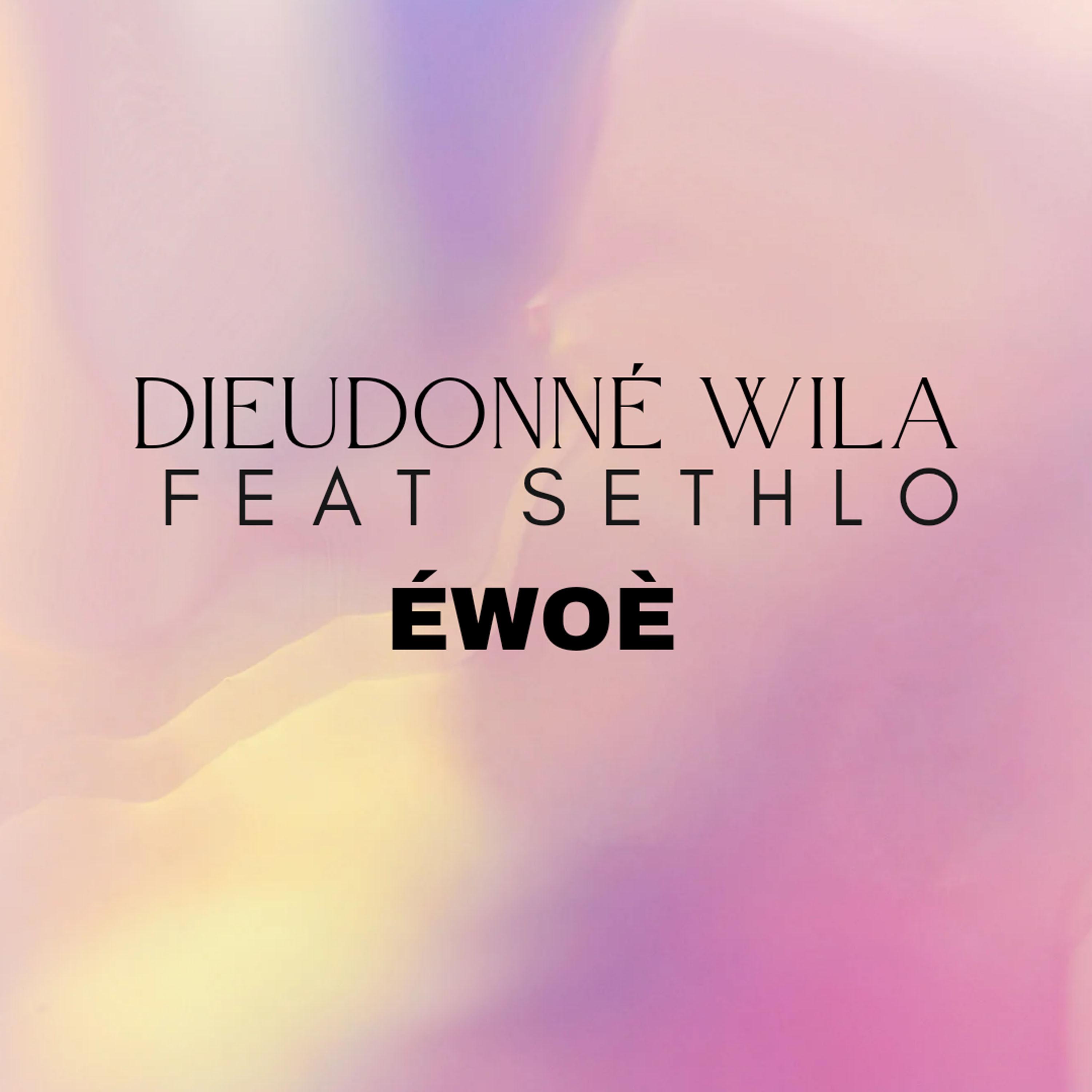 Постер альбома Ewoè