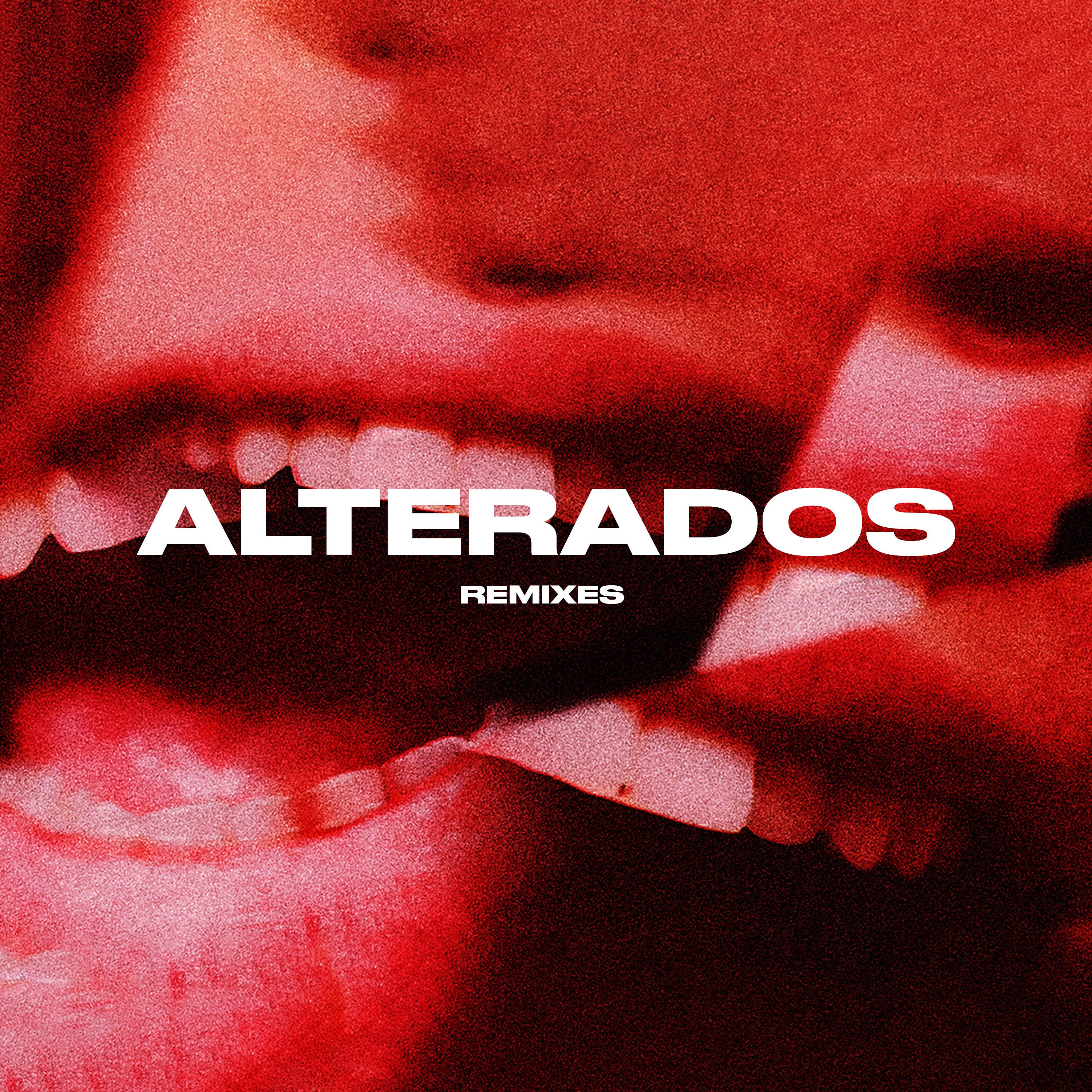 Постер альбома Alterados (Remixes)