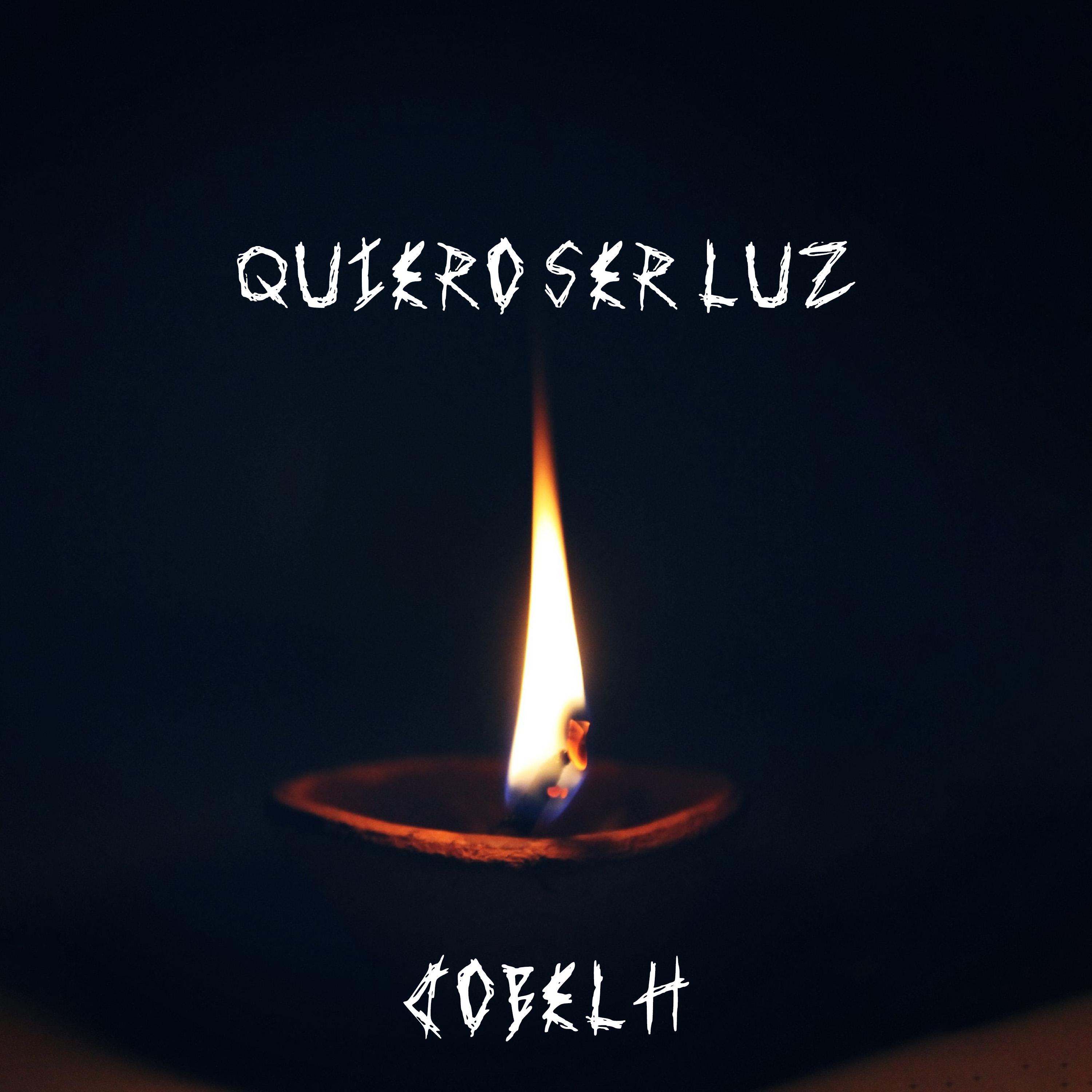 Постер альбома Quiero Ser Luz