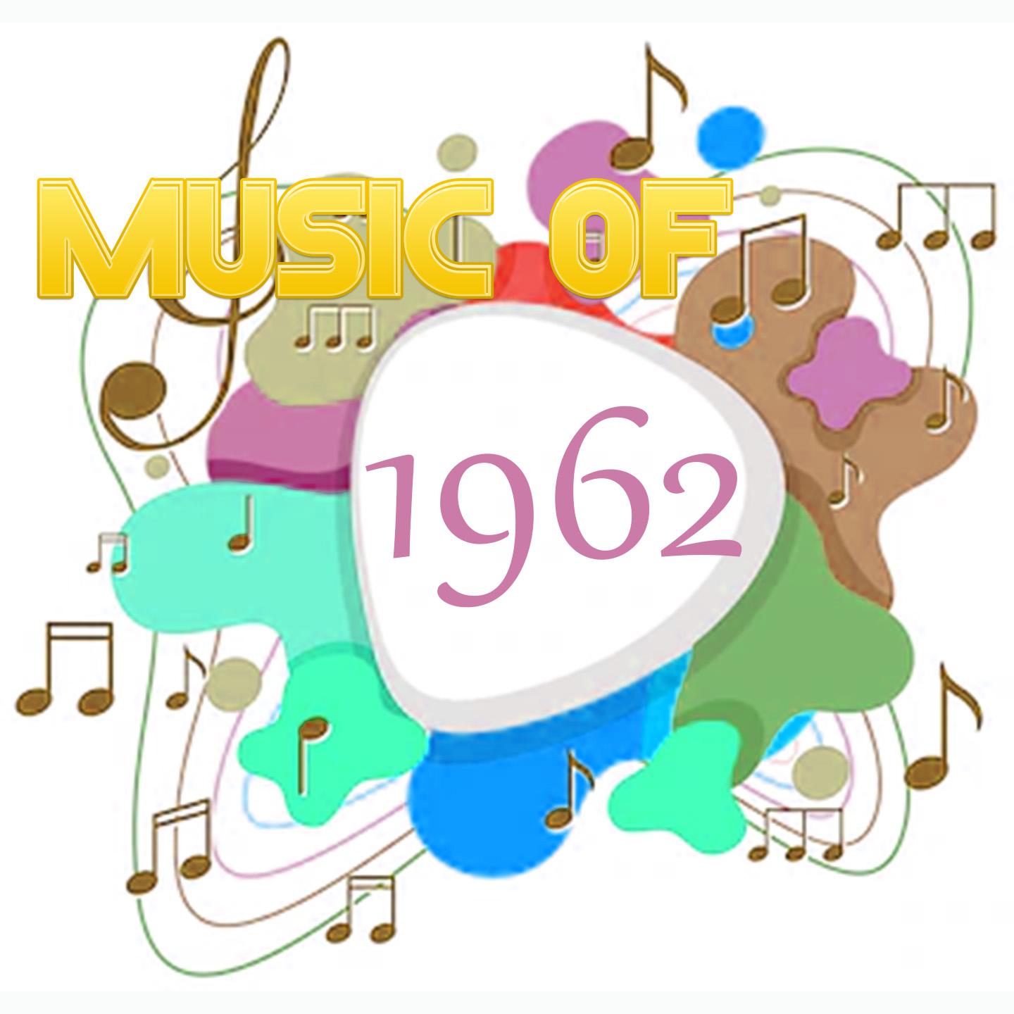 Постер альбома Music Of 1962