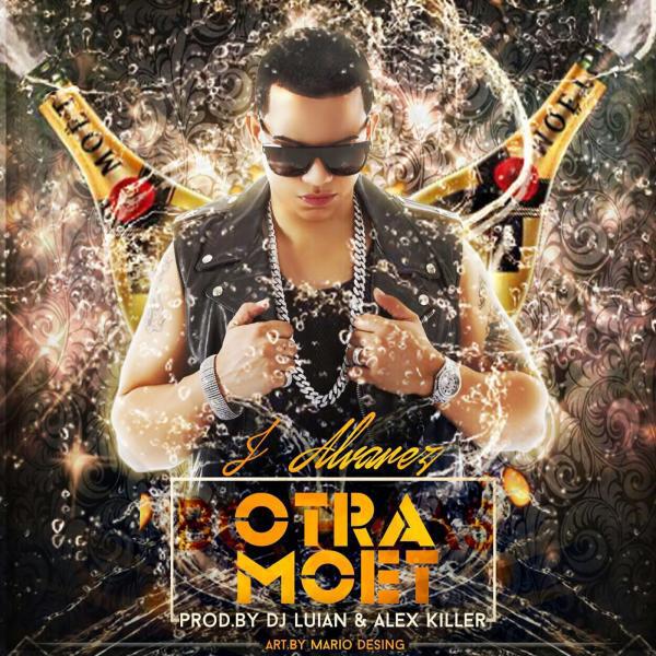 DJ Luian - Otra Moet (feat. J Alvarez)