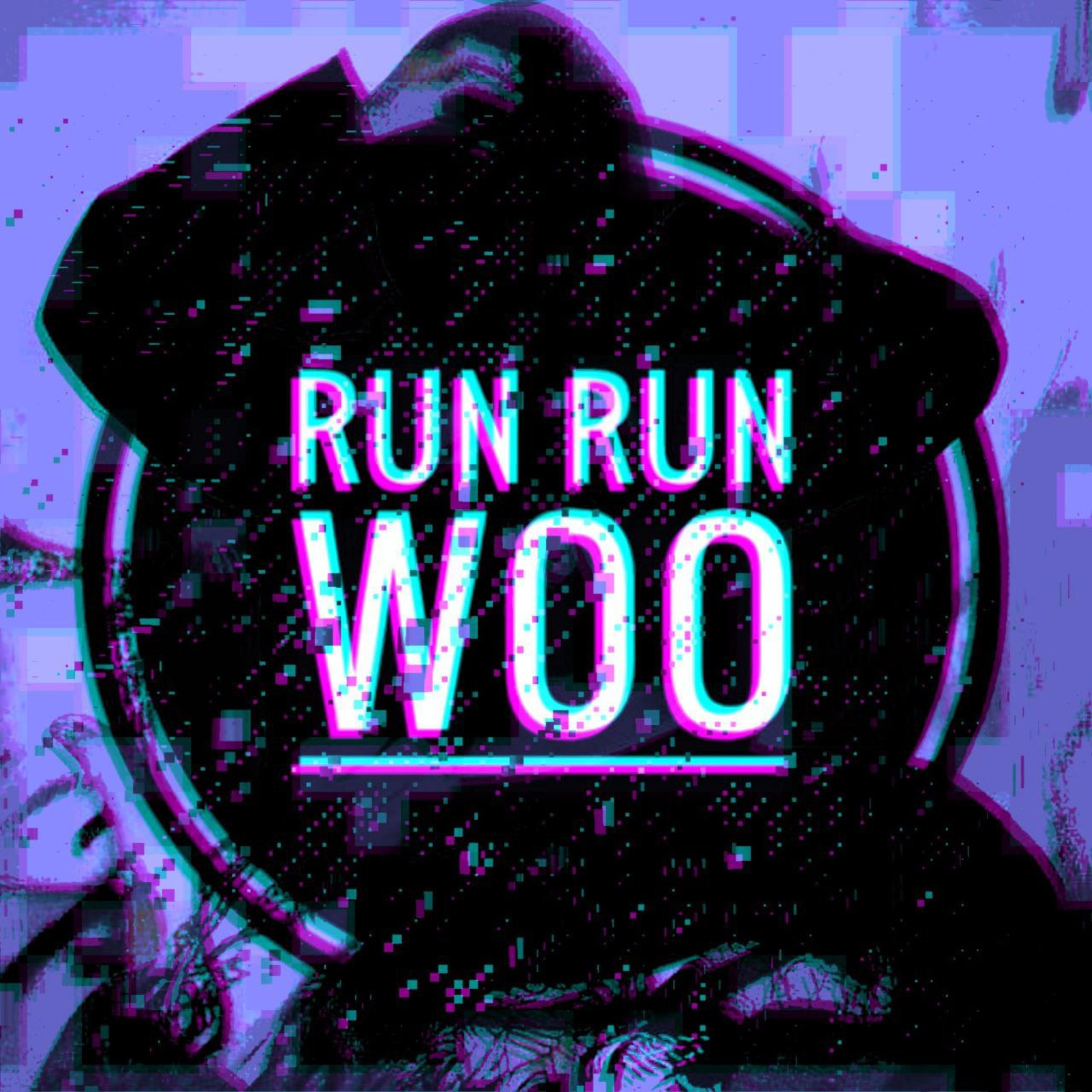 Постер альбома run run woo