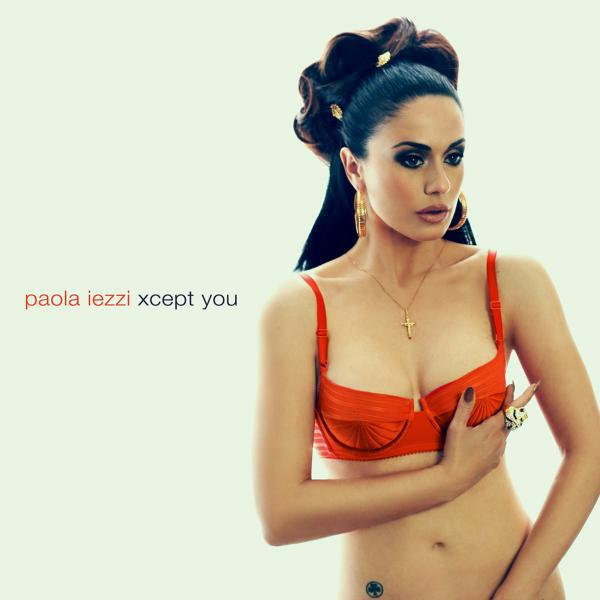 Paola Iezzi - Xcept You (Manuela Doriani, Davide Gubitoso Extended Remix)