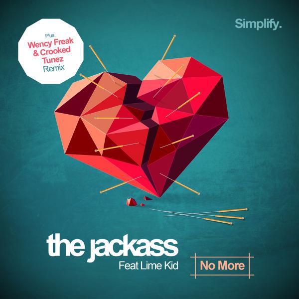 The Jackass - No More (feat. Lime Kid) (Wency Freak & Crooked Tunez Instrumental)