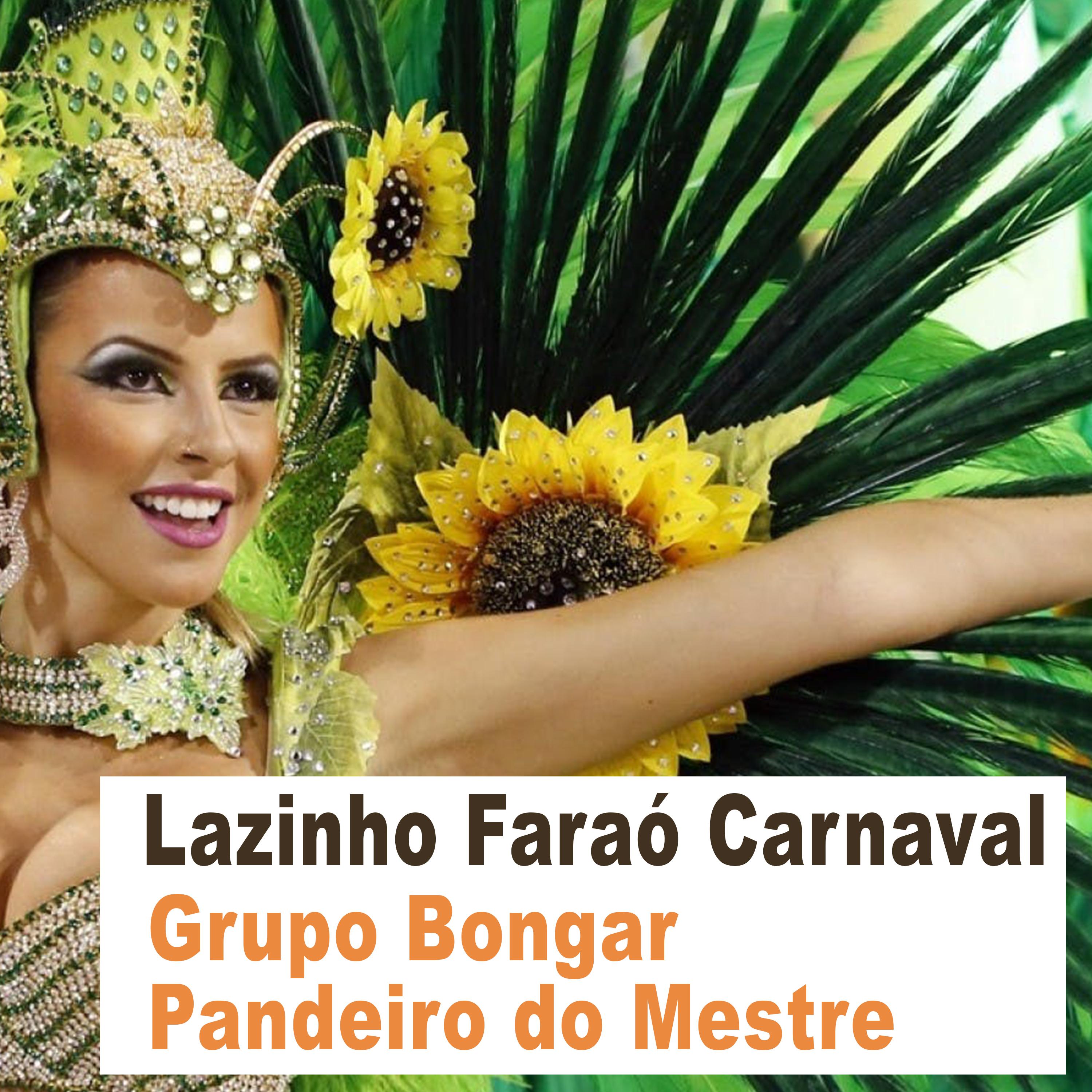 Постер альбома Lazinho Faraó Carnaval