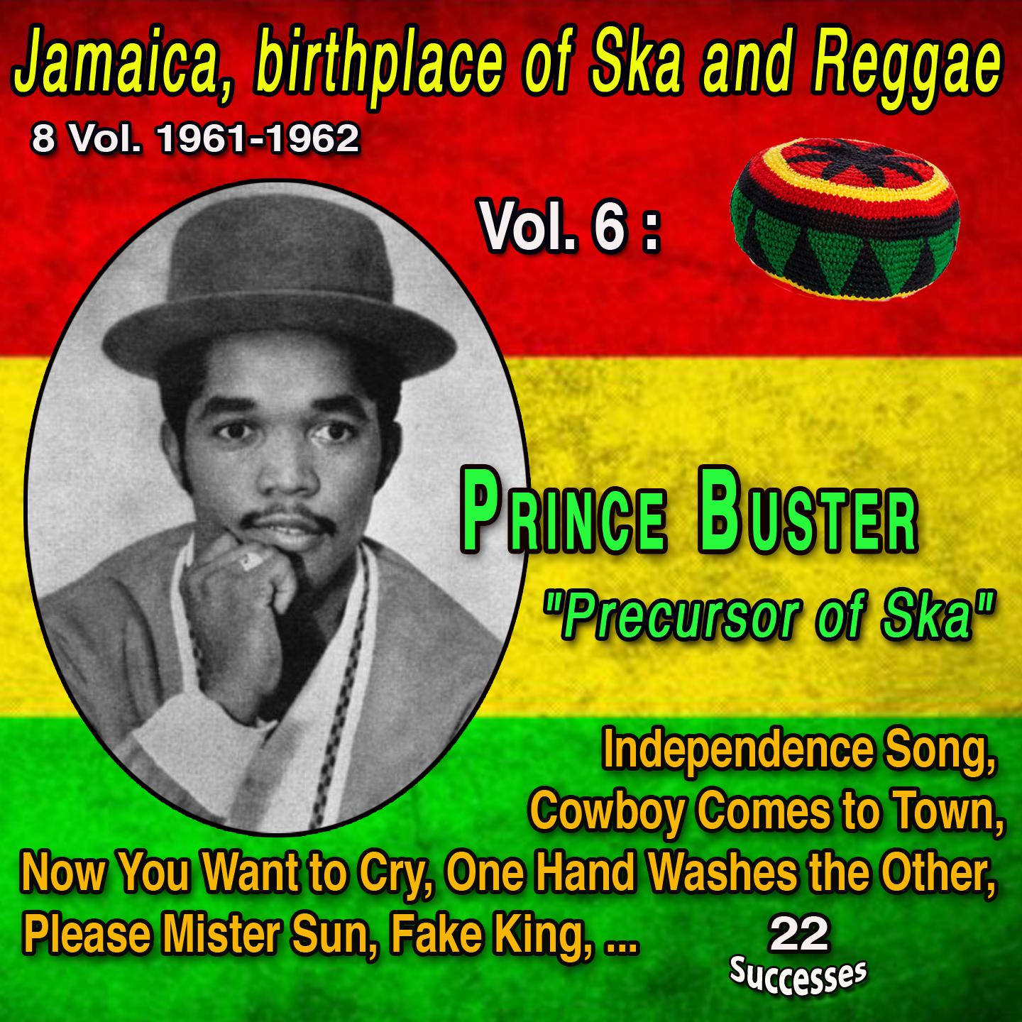 Постер альбома Jamaica, birthplace of Ska and Reggae 8 Vol. : 1961-1962 Vol. 6 : Prince Buster "Precursor of Ska"