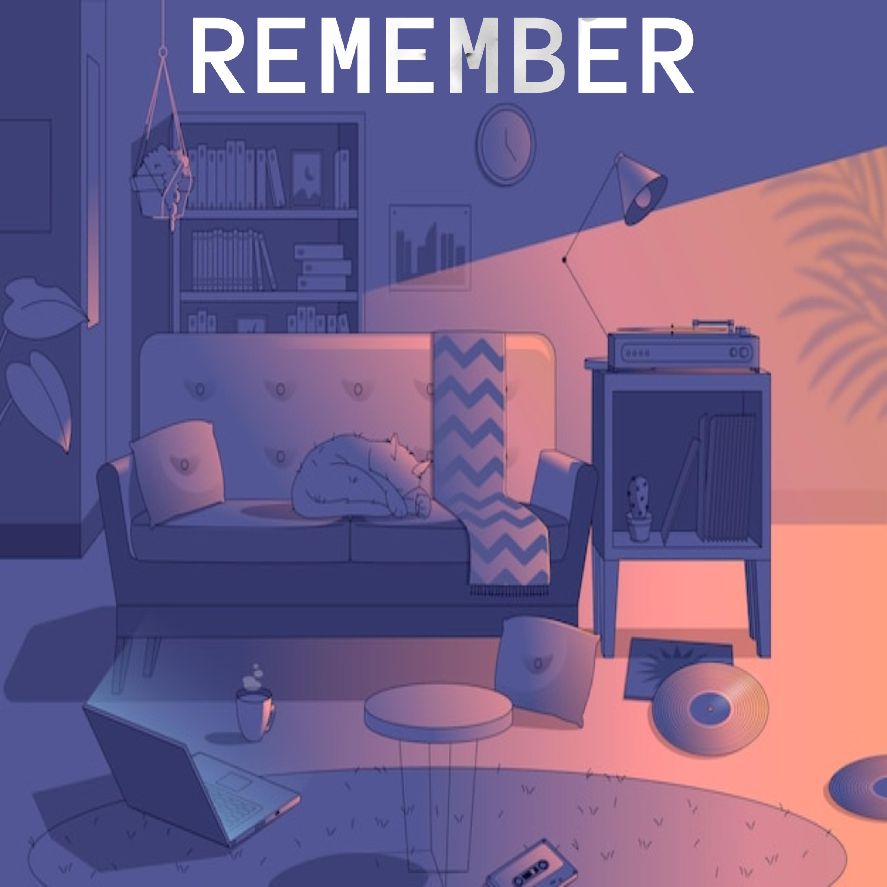 Постер альбома Remember