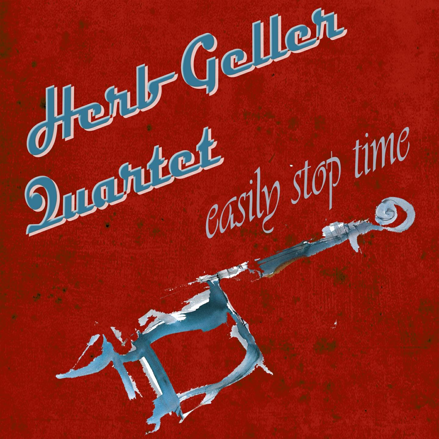 Herb Geller Quartet - Arapahoe