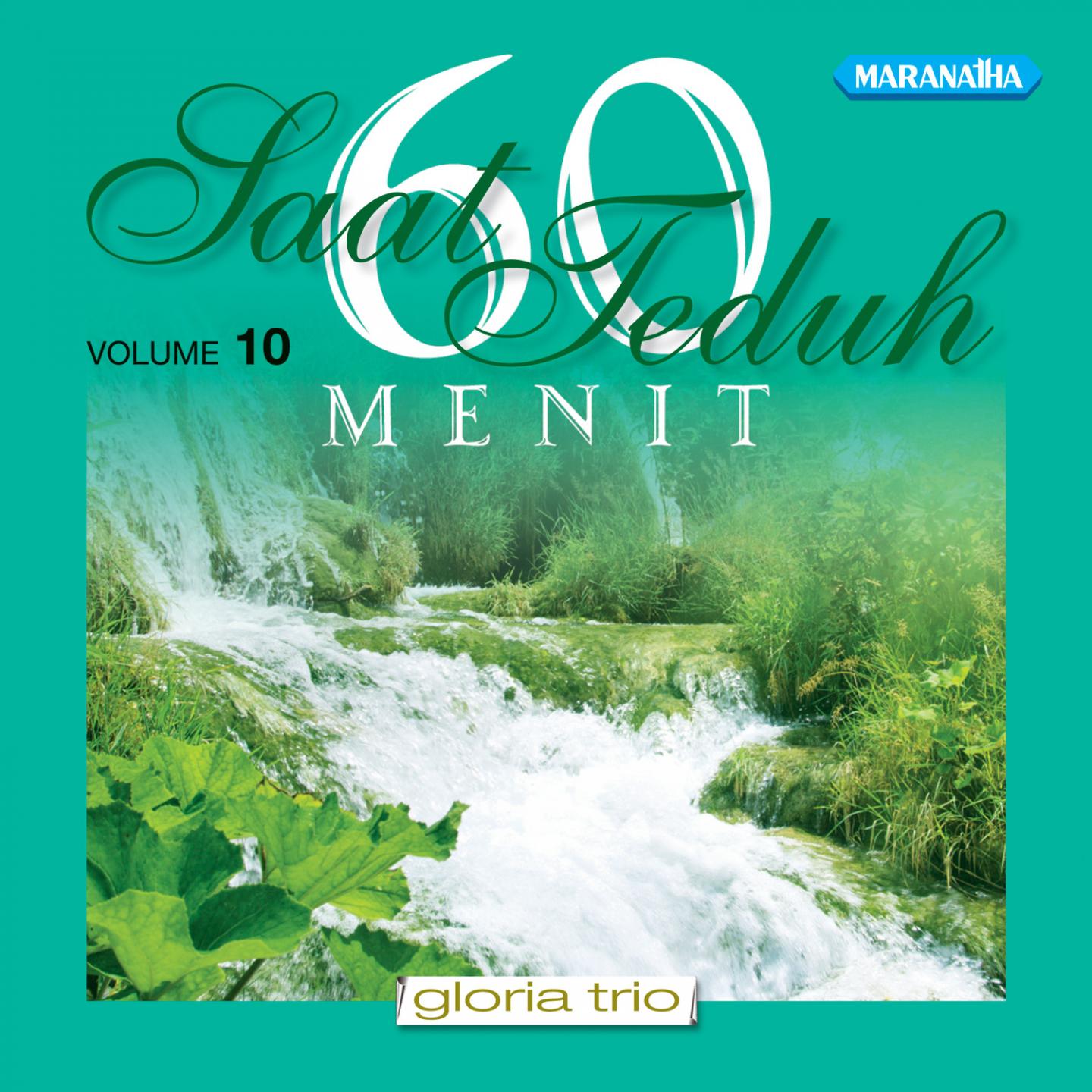 Постер альбома 60 Menit Saat Teduh, Vol. 10