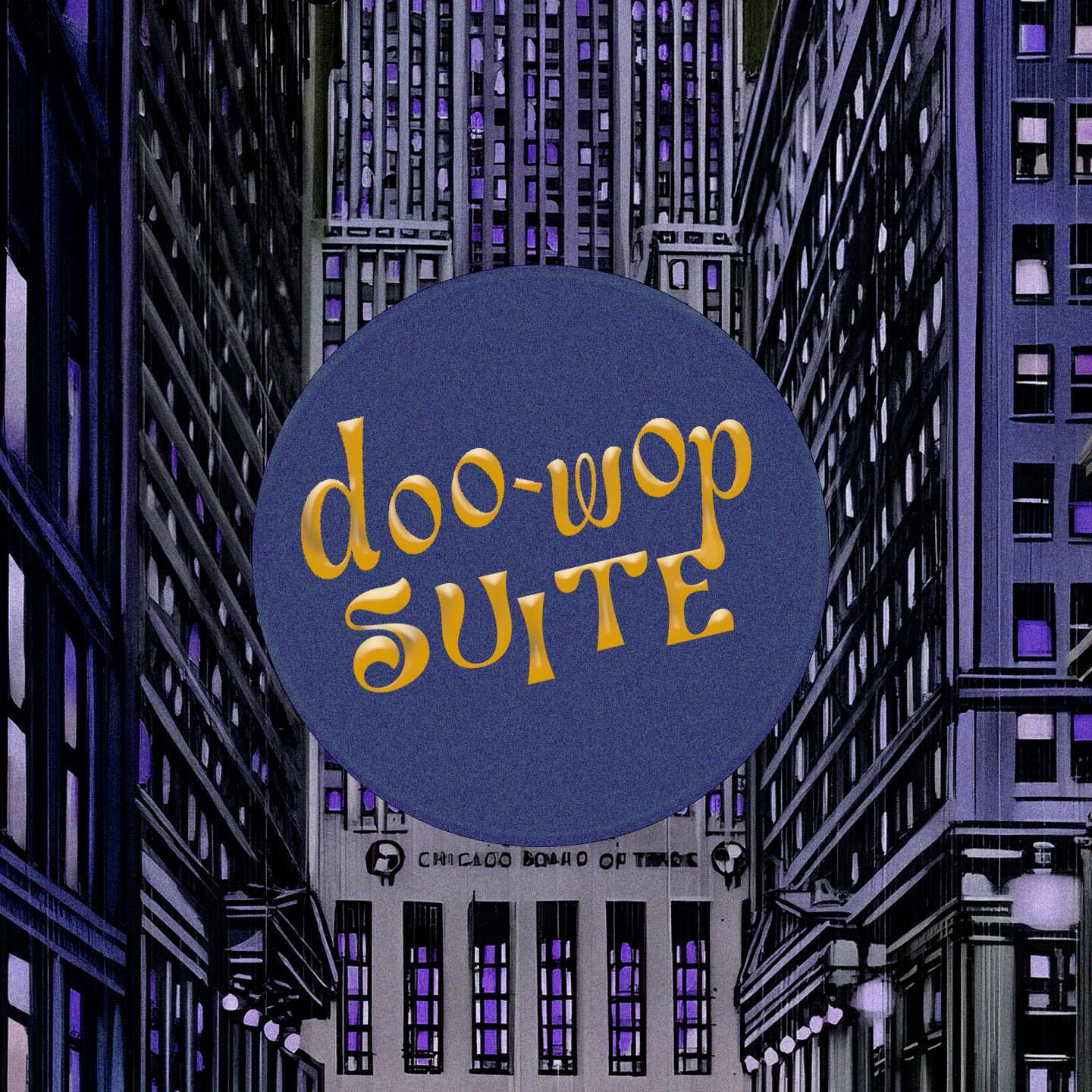 Постер альбома Doo-Wop Suite