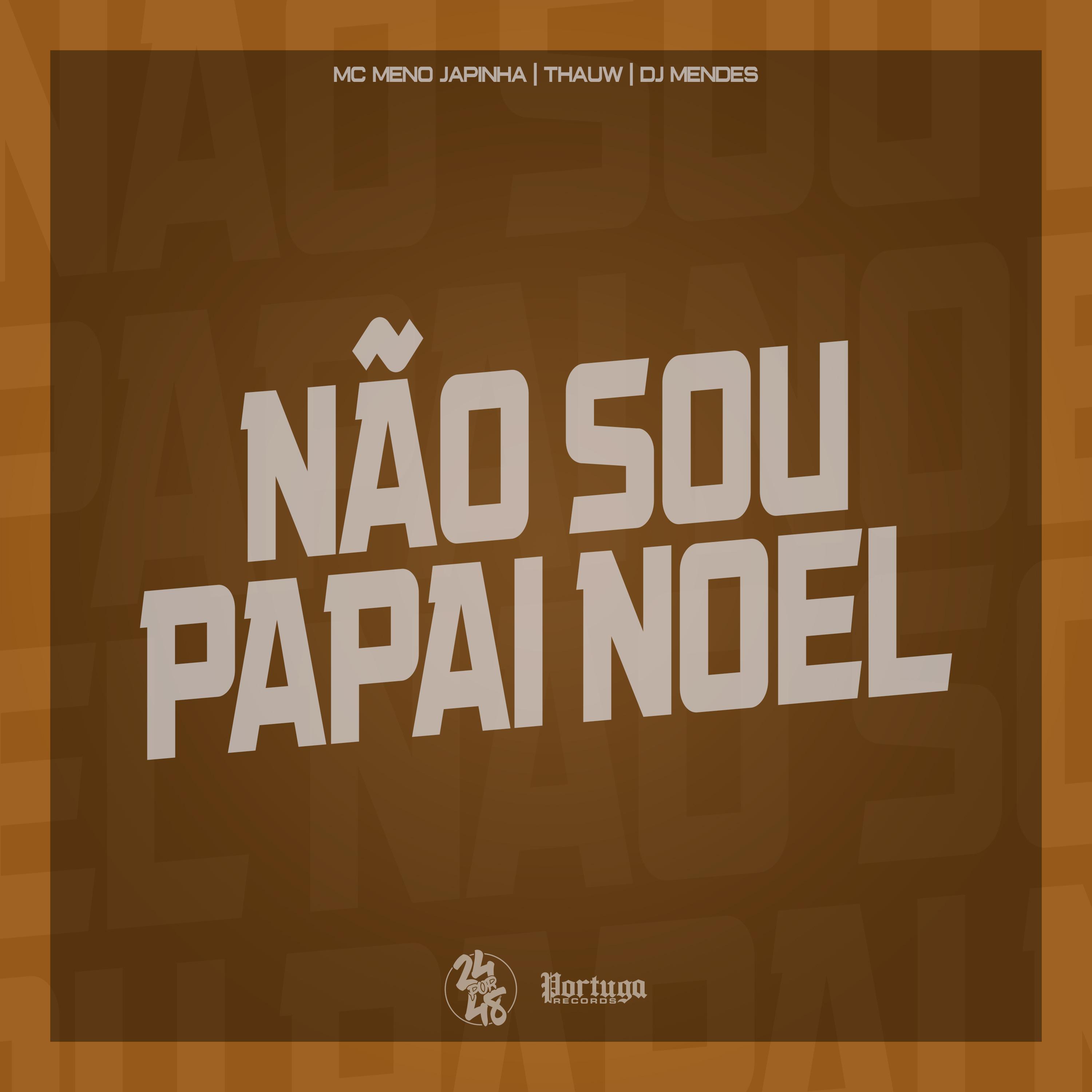 Постер альбома Não Sou Papai Noel