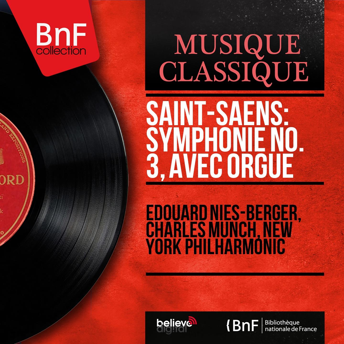 Постер альбома Saint-Saëns: Symphonie No. 3, avec orgue (Mono Version)