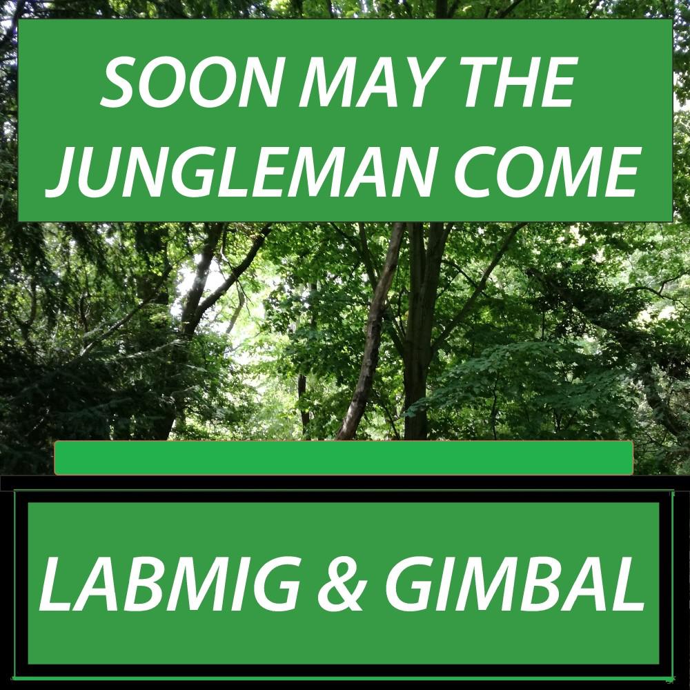 Постер альбома Soon May the Jungleman Come